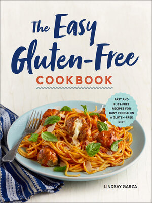 cover image of The Easy Gluten-Free Cookbook